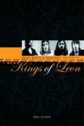 Książka Story of  Kings of Leon Joel McIver