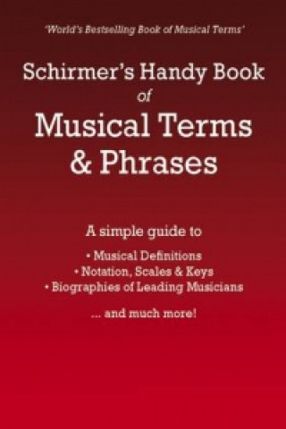 Kniha Schirmer's Handy Book of Musical Terms and Phrases Roger Schirmer