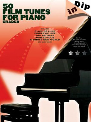 Книга Dip In 50 Graded Film Tunes For Piano Hal Leonard Corp