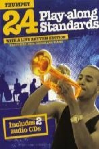 Книга 24 Play-Along Standards With A Live Rhythm Section 
