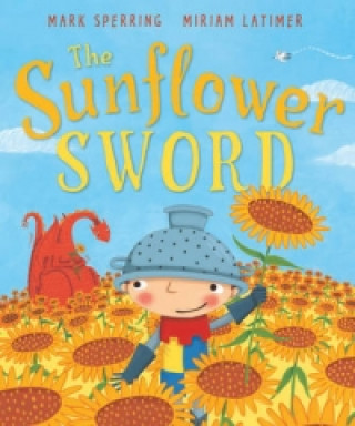 Kniha Sunflower Sword Mark Sperring