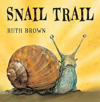 Книга Snail Trail Ruth Brown