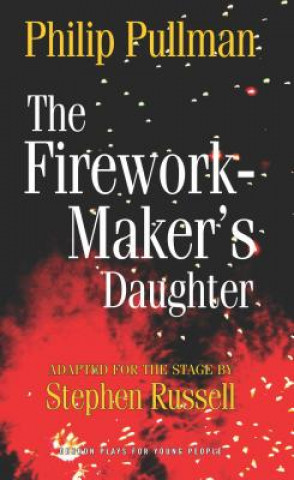 Könyv Firework Maker's Daughter Philip Pullman