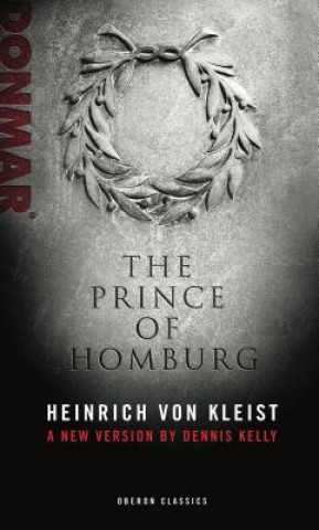 Livre Prince of Homburg Von Kleist