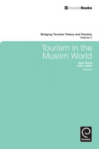 Könyv Tourism in the Muslim World Noel Scott