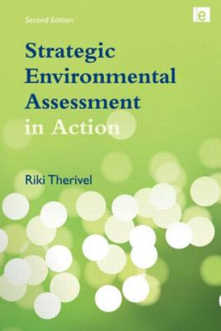 Livre Strategic Environmental Assessment in Action Riki Therivel