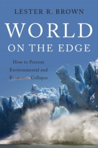 Книга World on the Edge Lester Brown