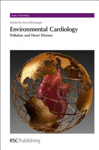 Kniha Environmental Cardiology Aruni Bhatnagar