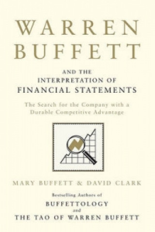 Carte Warren Buffett and the Interpretation of Financial Statements Mary Buffett