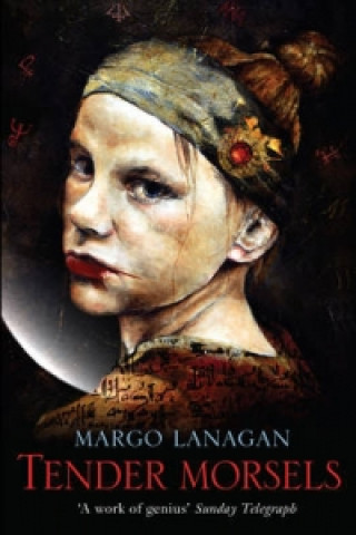 Книга Tender Morsels Margo Lanagan