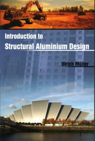 Libro Introduction to Structural Aluminium Design Ulrich Muller