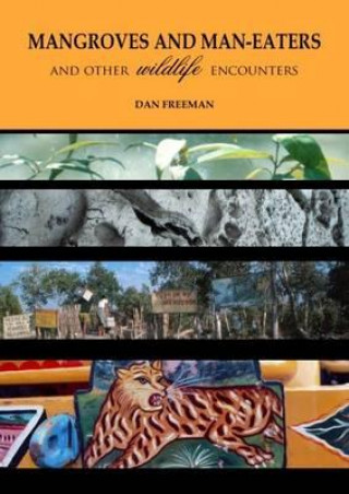 Carte Mangroves and Man-Eaters Dan Freeman
