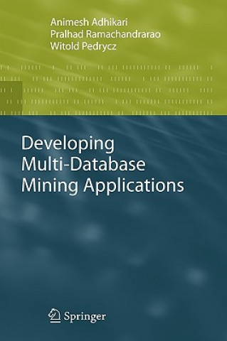 Kniha Developing Multi-Database Mining Applications Adhikari