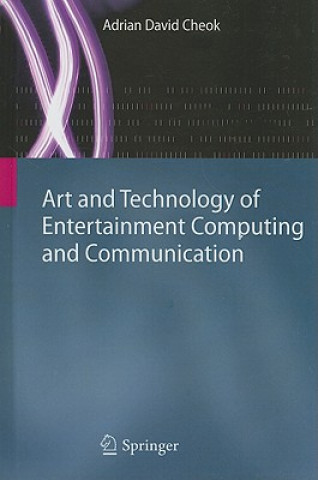 Carte Art and Technology of Entertainment Computing and Communication Cheok