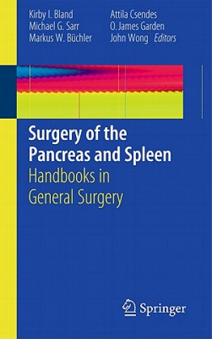 Könyv Surgery of the Pancreas and Spleen Bland