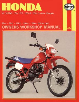 Könyv Honda Xl/Xr 80, 100, 125, 185 & 200 2-Valve Models (78 - 87) 