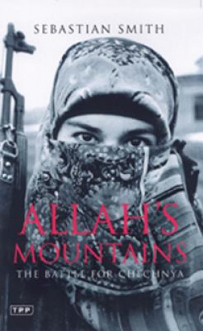 Knjiga Allah's Mountains Sebastian Smith