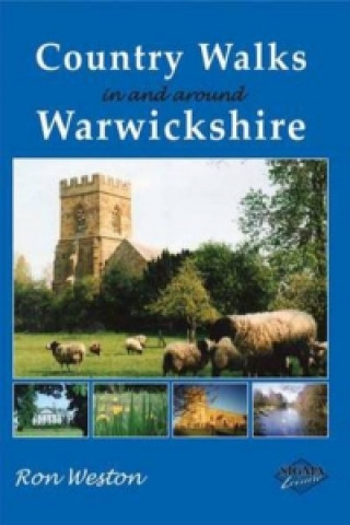 Kniha Country Walks in and Around Warwickshire Ron Weston