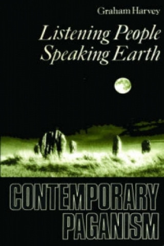 Kniha Listening People, Speaking Earth Graham Harvey