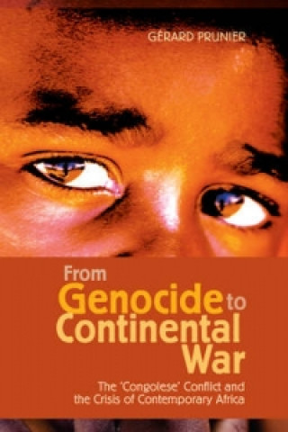 Kniha From Genocide to Continental War Gerard Prunier