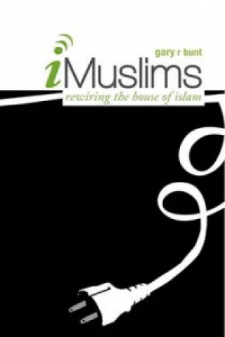 Kniha I-Muslims Gary Bunt