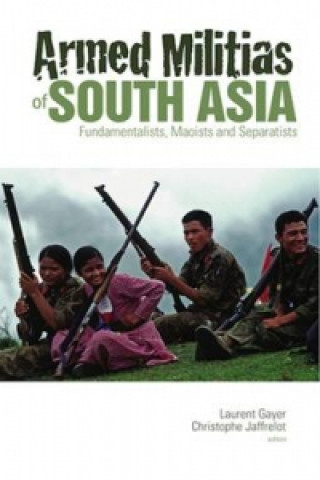 Könyv Armed Militias of South Asia Laurent Gayer
