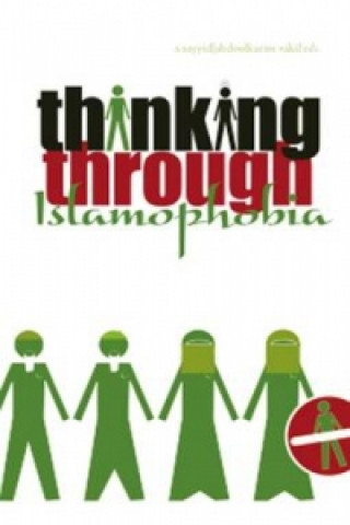 Kniha Thinking Through Islamophobia Salman Sayyid