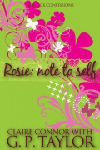 Könyv Rosie - Note to Self Claire Connor