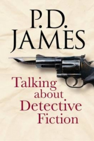 Книга Talking about Detective Fiction P D James