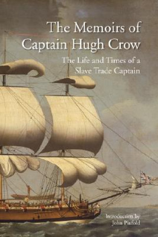 Buch Memoirs of Captain Hugh Crow John Pinfold