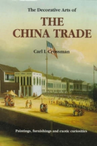 Carte China Trade Carl L Crossman