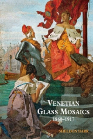 Kniha Venetian Glass Mosaics Sheldon Barr