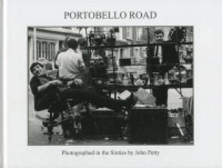 Buch Portobello Road the Early 1960s John Petty