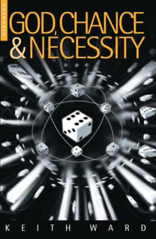 Carte God, Chance and Necessity Keith Ward