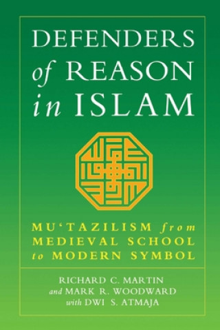 Könyv Defenders of Reason in Islam Richard C. Martin