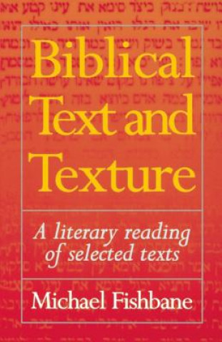 Carte Biblical Text and Texture Michael Fishbane