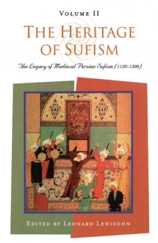 Carte Heritage of Sufism Leonard Lewisohn
