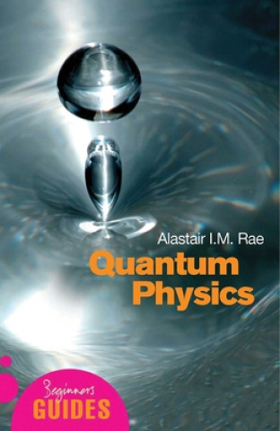 Könyv Quantum Physics Alistair I M Rae