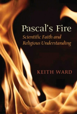 Könyv Pascal's Fire Keith Ward
