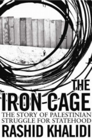 Libro Iron Cage Rashid Khalidi