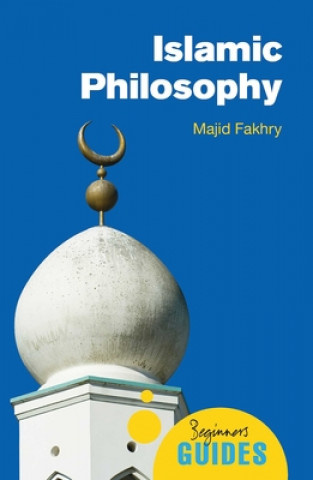Carte Islamic Philosophy Majid Fakhry