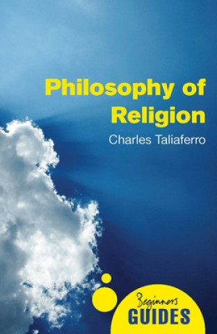 Könyv Philosophy of Religion Charles Taliaferro