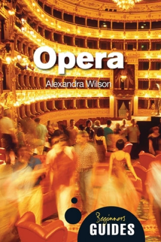 Kniha Opera Alexandra Wilson
