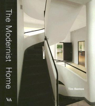 Kniha Modernist Home Tim Benton