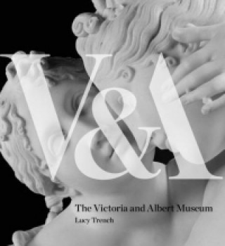 Kniha Victoria and Albert Museum Lucy Trench