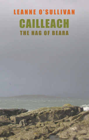 Carte Cailleach: The Hag of Beara Leanne O´Sullivan