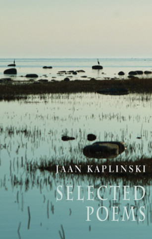 Kniha Selected Poems Jaan Kaplinski