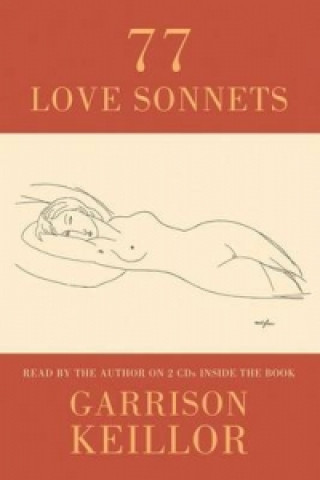 Kniha 77 Love Sonnets Garrison Keillor