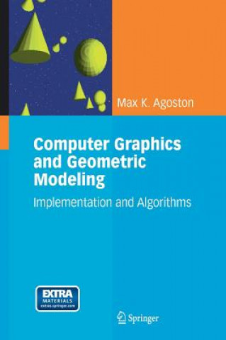 Könyv Computer Graphics and Geometric Modelling Max K. Agoston