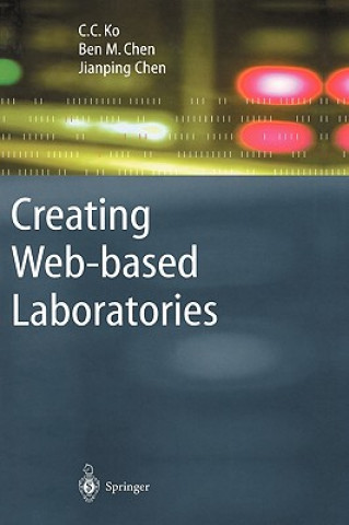 Buch Creating Web-based Laboratories Ben M. Chen